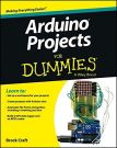 Arduino Projects For Dummies : Brock Craft (9781118551479)
