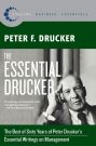 The Essential Drucker: The Best of Sixty Years of Peter Drucker's Essential Writings on Management Paperback 368p