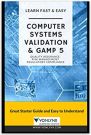 Computer System Validation and GAMP 5 Risk Management and Regulatory Compliance (119pages)